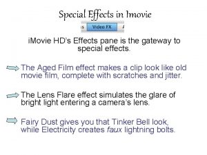 Special Effects in Imovie i Movie HDs Effects