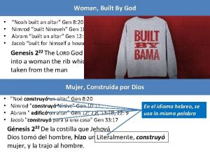 Woman Built By God Noah built an altar