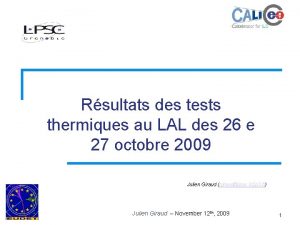 Rsultats des tests thermiques au LAL des 26