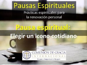 Pausas Espirituales Prcticas espirituales para la renovacin personal