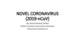 NOVEL CORONAVIRUS 2019 n Co V drg Vensya