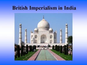 British Imperialism in India The Mughal Empire Decline