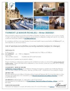 FAIRMONT LE MANOIR RICHELIEU Winter 20202021 We are