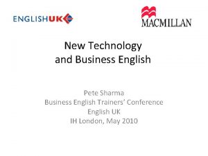 New Technology and Business English Pete Sharma Business