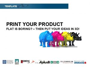 TEMPLATE Fotolia Gunnar Assmy PRINT YOUR PRODUCT FLAT