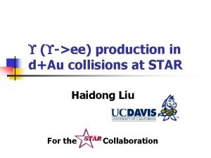 ee production in dAu collisions at STAR Haidong