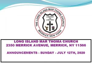 LONG ISLAND MAR THOMA CHURCH 2350 MERRICK AVENUE