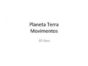 Planeta Terra Movimentos 6 Ano Rotao o giro