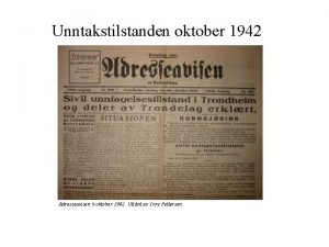 Unntakstilstanden oktober 1942 Adresseavisen 6 oktober 1942 Utlnt