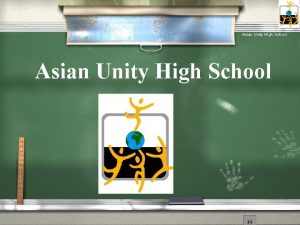 Asian Unity High School Asian Unity High School