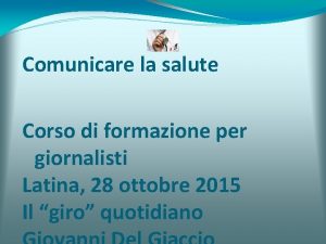 Comunicare la salute Corso di formazione per giornalisti