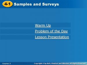 4 1 Samples and Surveys Warm Up Problem