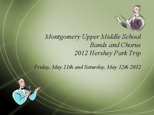 Montgomery Upper Middle School Bands and Chorus 2012