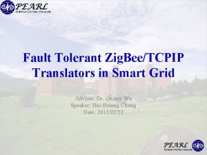 National Chi Nan University Fault Tolerant Zig BeeTCPIP