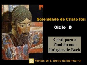 Solenidade de Cristo Rei Ciclo B Coral para