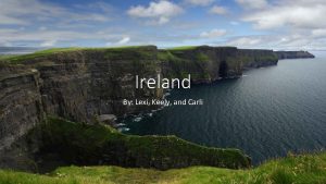 Ireland By Lexi Keely and Carli Region Map