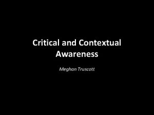 Critical and Contextual Awareness Meghan Truscott Print Advert