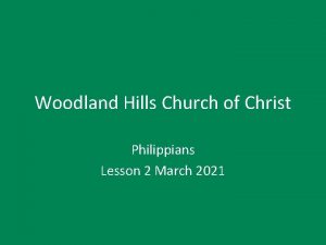 Woodland Hills Church of Christ Philippians Lesson 2
