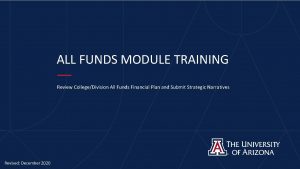 ALL FUNDS MODULE TRAINING Review CollegeDivision All Funds