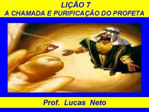 LIO 7 A CHAMADA E PURIFICAO DO PROFETA