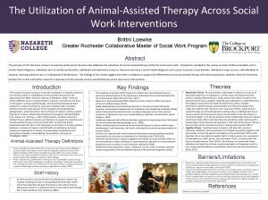 The Utilization of AnimalAssisted Therapy Across Social Work