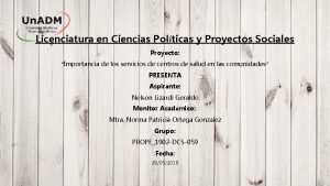 Licenciatura en Ciencias Polticas y Proyectos Sociales Proyecto