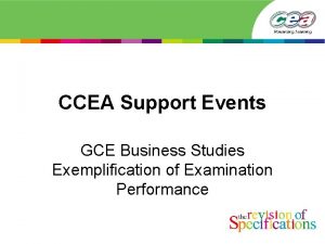 CCEA Support Events GCE Business Studies Exemplification of