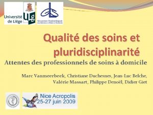 Qualit des soins et pluridisciplinarit Attentes des professionnels