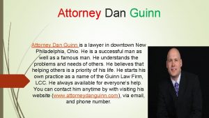 Attorney Dan Guinn is a lawyer in downtown