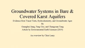 Groundwater Systems in Bare Covered Karst Aquifers Evidence