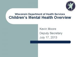 Wisconsin Department of Health Services Childrens Mental Health