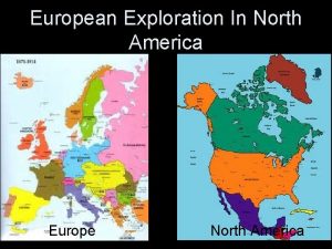 European Exploration In North America Europe North America