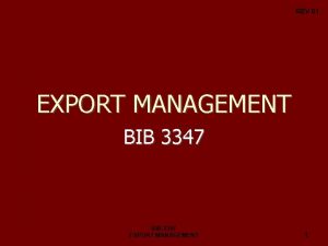 REV 01 EXPORT MANAGEMENT BIB 3347 EXPORT MANAGEMENT