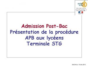 Admission PostBac Prsentation de la procdure APB aux