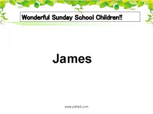 Wonderful Sunday School Children James www pjthe 3