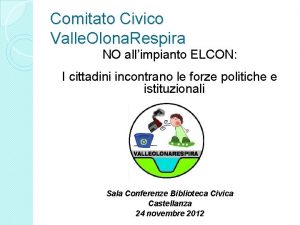 Comitato Civico Valle Olona Respira NO allimpianto ELCON