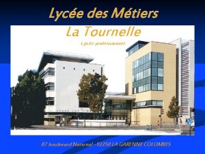 Lyce des Mtiers La Tournelle Lyce professionnel 87