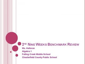 2 ND NINE WEEKS BENCHMARK REVIEW Ms Halloran