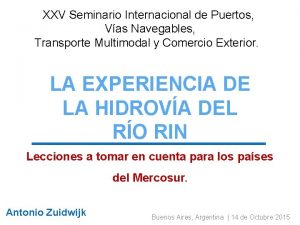 XXV Seminario Internacional de Puertos Vas Navegables Transporte