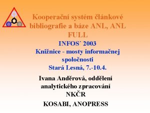 Kooperan systm lnkov bibliografie a bze ANL ANL