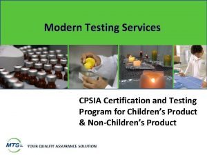 Modern Testing Services CPSIA Certification and Testing Program