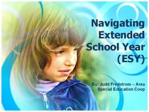 Navigating Extended School Year ESY By Judd Fredstrom