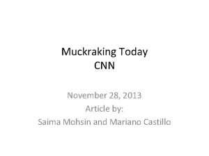 Muckraking Today CNN November 28 2013 Article by