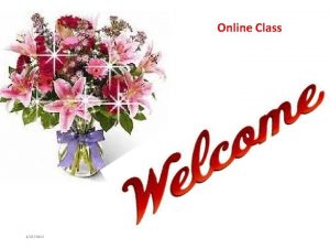 Online Class 1172022 Presented by Online Class Saira