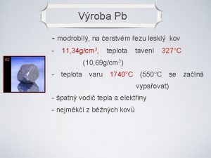 Vroba Pb modrobl na erstvm ezu leskl 11