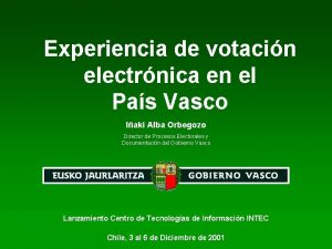 Experiencia de votacin electrnica en el Pas Vasco