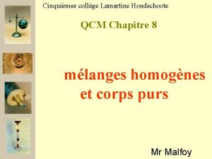 Cinquimes collge Lamartine Hondschoote QCM Chapitre 8 mlanges