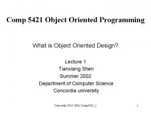 Comp 5421 Object Oriented Programming What is Object