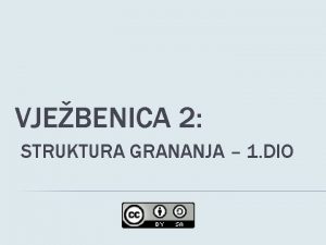 VJEBENICA 2 STRUKTURA GRANANJA 1 DIO PRIMJER 33