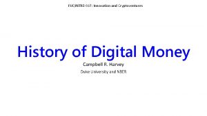 FUQINTRD 697 Innovation and Cryptoventures History of Digital